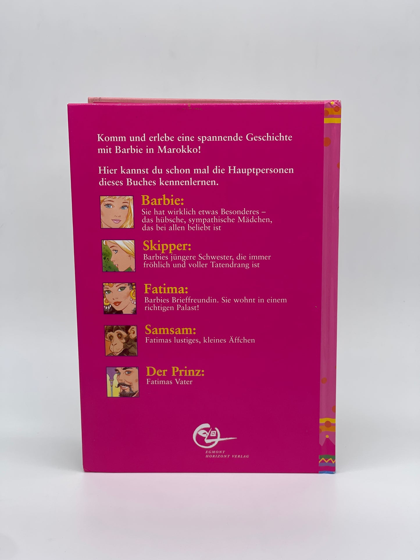 Barbie Kinderbuch "Barbie in Marokko" Egmont Horizont Verlag (1999)