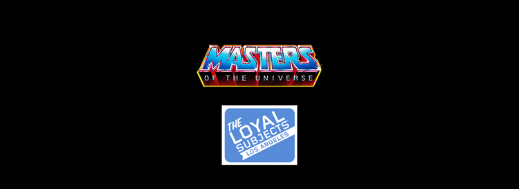 Masters of the Universe Loyal Subjects